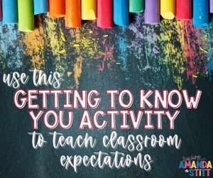 Use this getting to know you activity to teach classroom expectations.