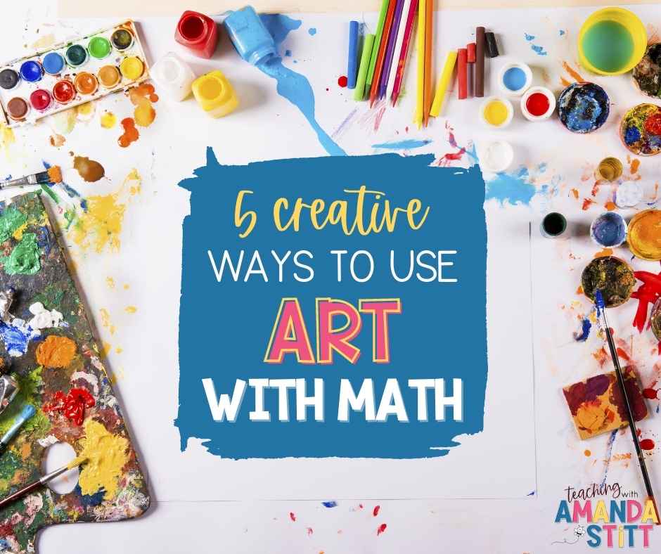 5 creative ways to use art with math