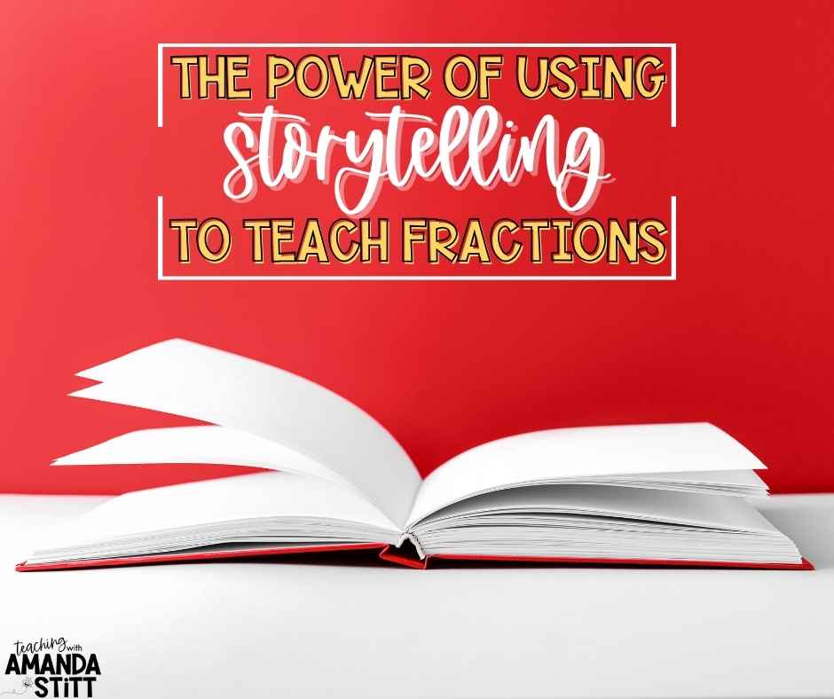 Discover the power of using storytelling to teach fractions to upper elementary students.