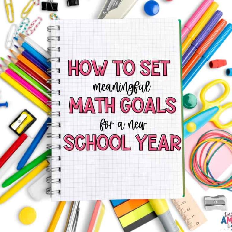 Help your new students set meaningful math goals at the beginning of the school year.