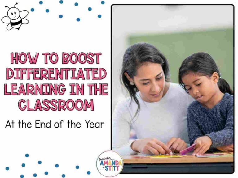 Discover how to boost differentiated learning in the classroom at the end of the school year.